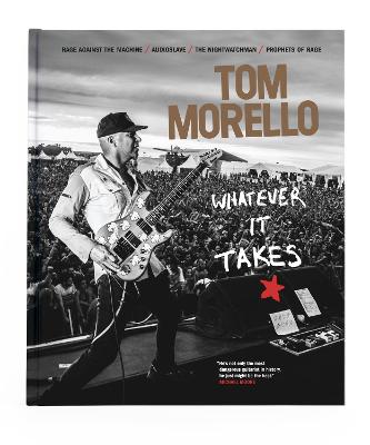 Tom Morello Whatever It Takes